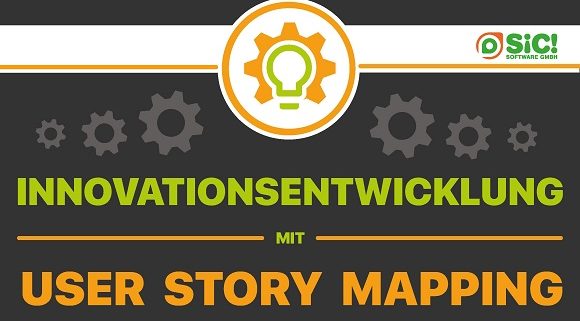 Blog Titelbild User Story Mapping Infografik, © SIC! Software, Heilbronn