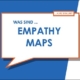 News 2018-07-02 Empathy Map Erklärvideo